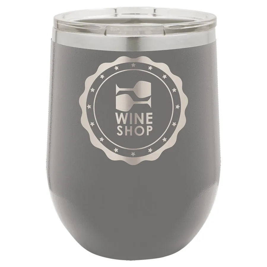 12 oz. Laser Engraved Wine Tumbler with Lid