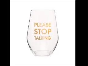 CHEZ GANGE Please Stop... Wine Glass