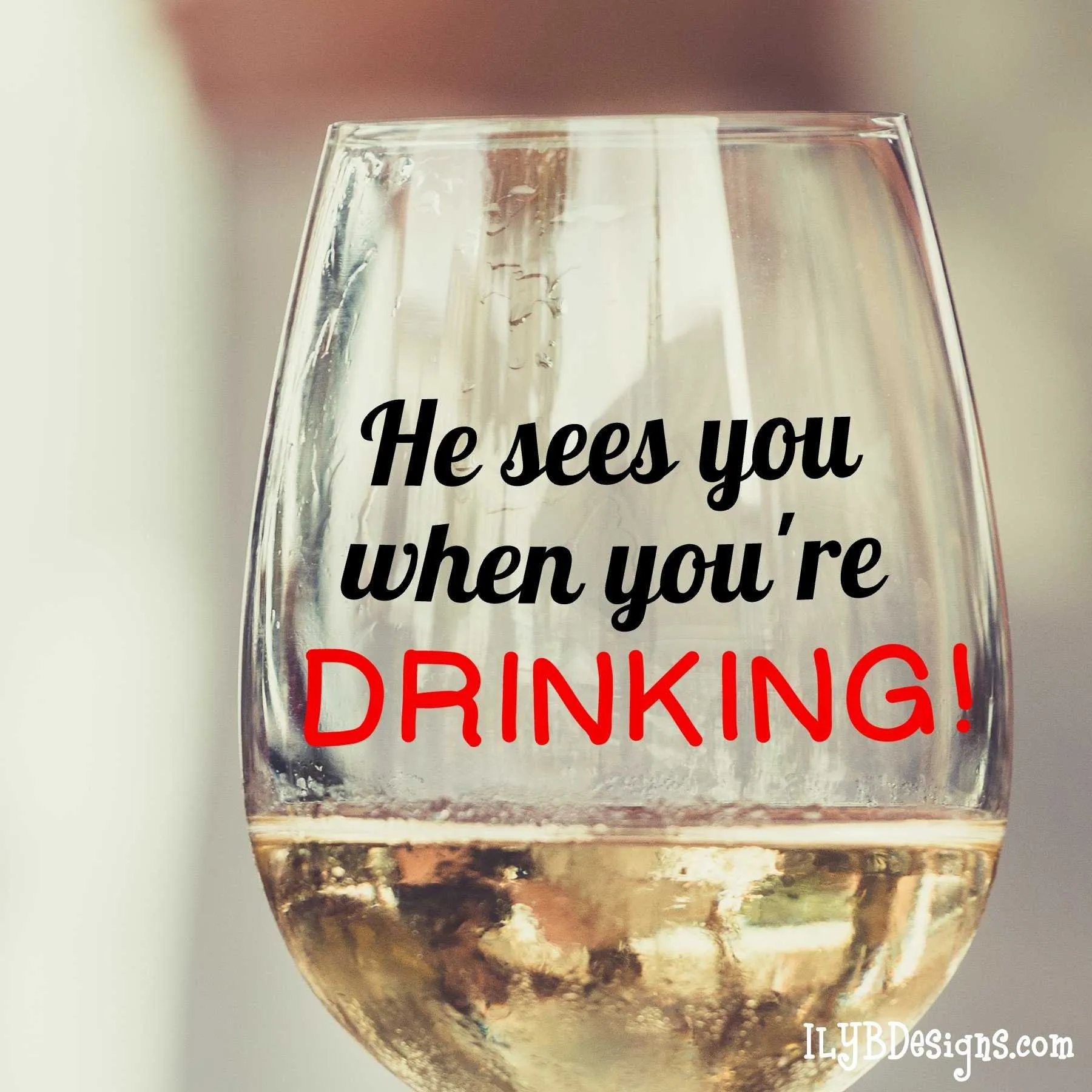 Christmas Wine Glass - He Sees You When You're Drinking Stemless Wine Glass