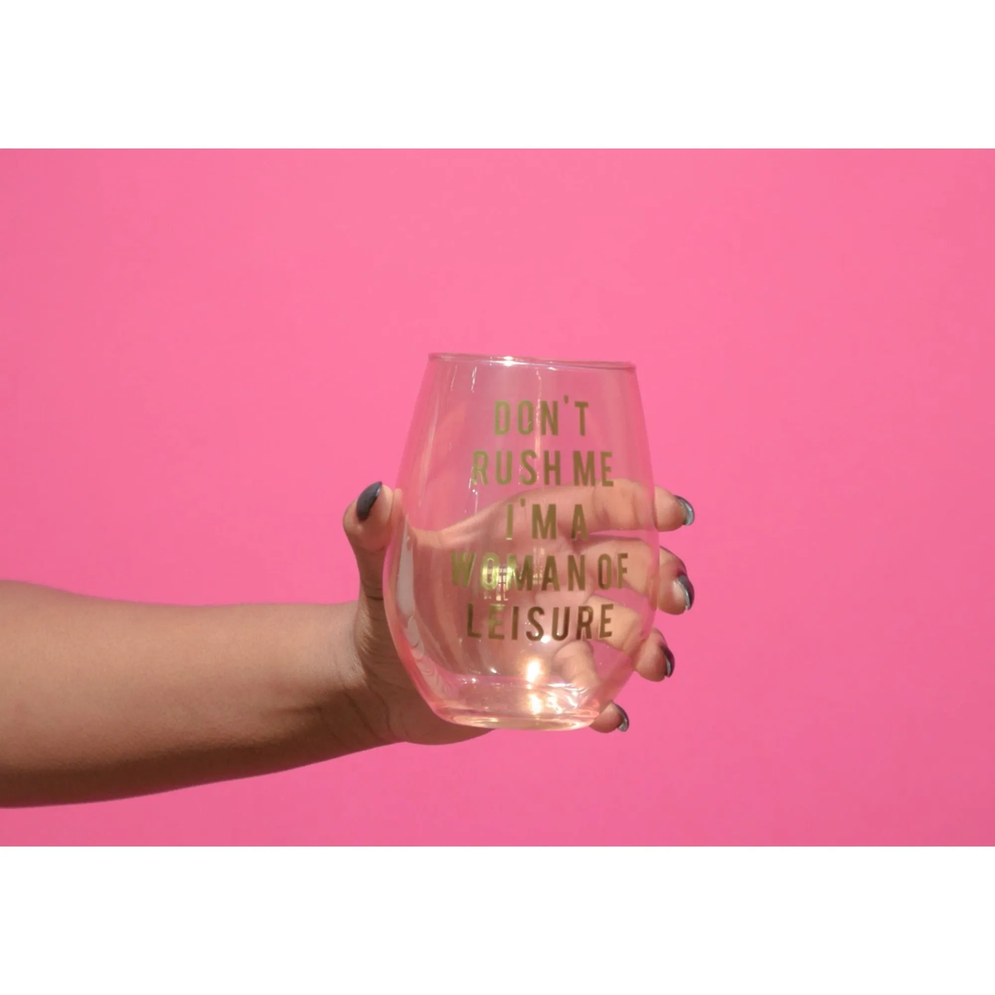 Don't Rush Me, I'm a Woman Of Leisure Stemless Wine Glass in Rose and Gold | 20 0z. | Set of 4