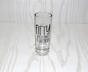 Fifty the Ultimate F-Word - 50th Birthday Gift - Fifty and Fab - Fifty Birthday Gift - 50th