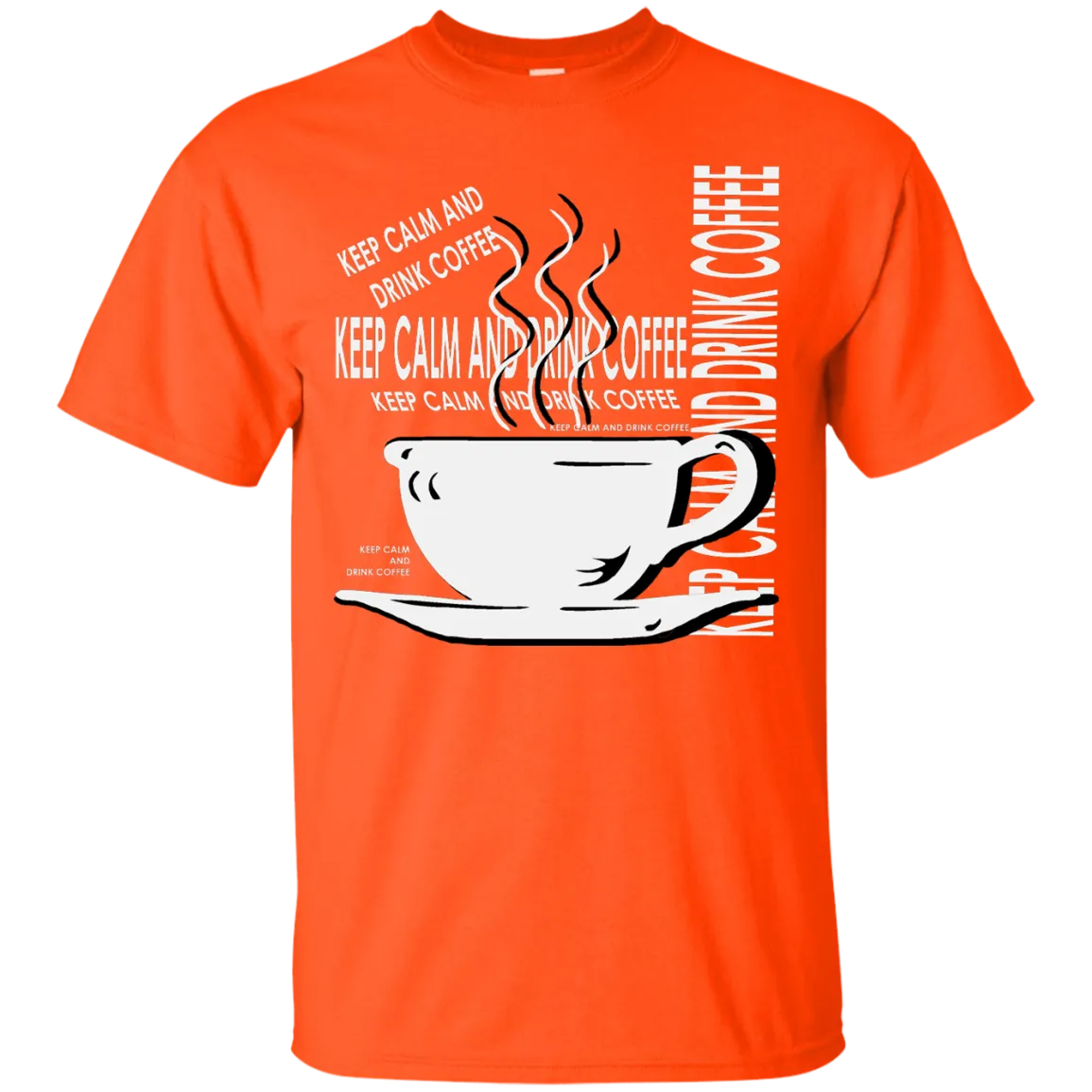 Keep Calm And Drink Coffee T-Shirt