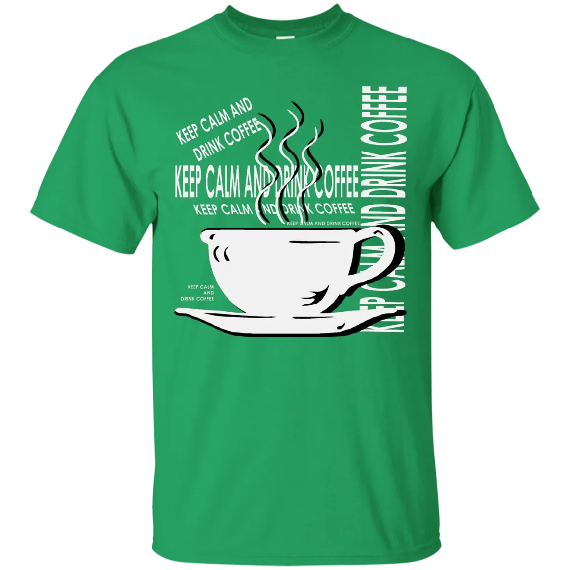 Keep Calm And Drink Coffee T-Shirt